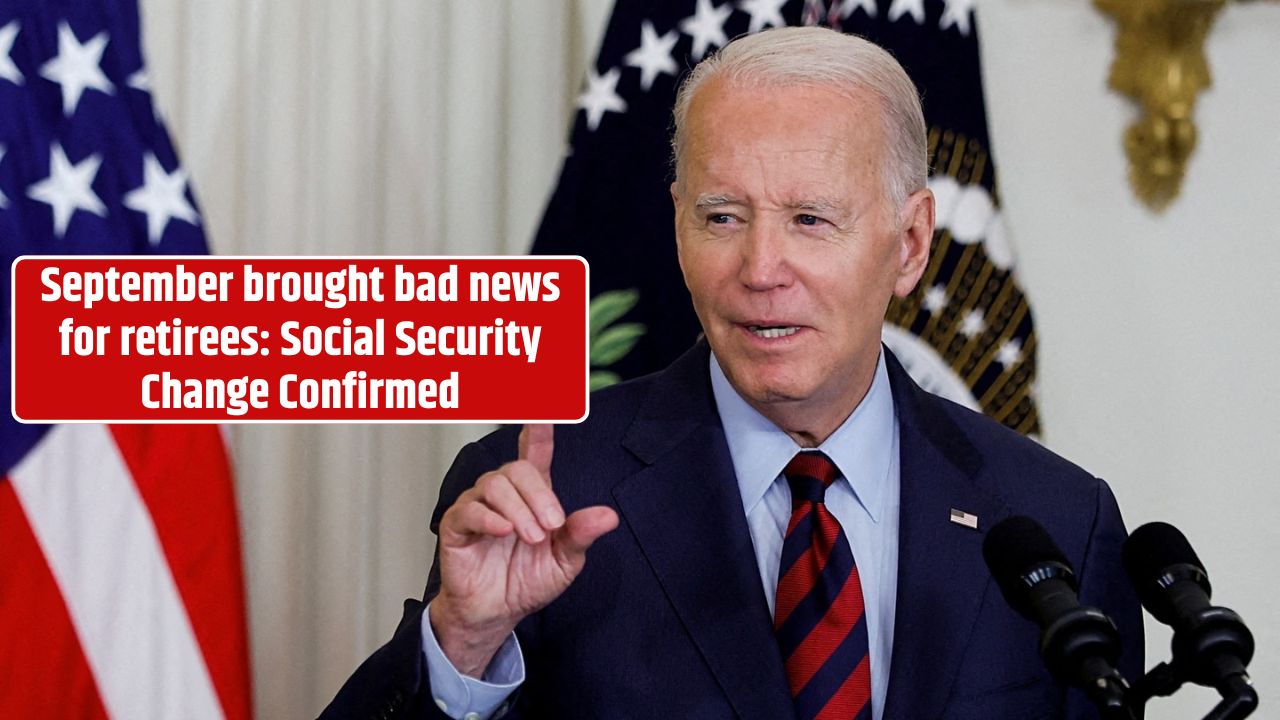 September brought bad news for retirees: Social Security Change Confirmed